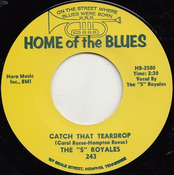 5 Royales / Catch That Teardrop/ Goofball