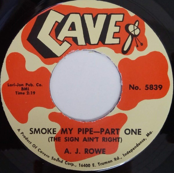 Aj Rowe / Smoke My Pipe (The Sign Aint Right) Parts 1&2