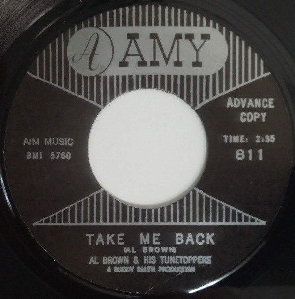 Al Brown / Take Me Back/ Sweet Little Love