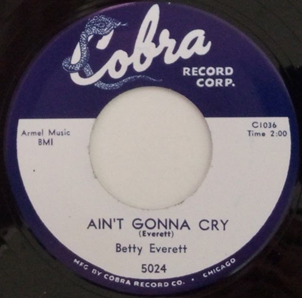 Betty Everett / Ain��t Gonna Cry / Killer Diller