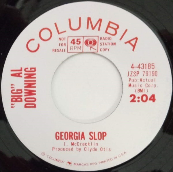Big Al Downing / Georgia Slop / I Feel Good