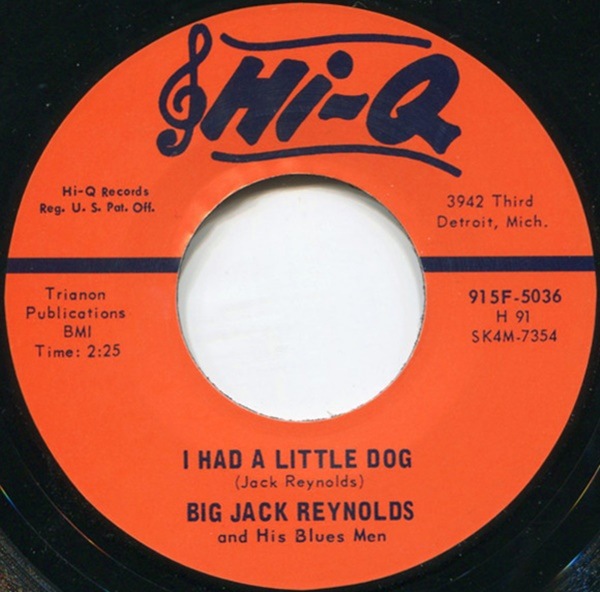 Big Jack Reynolds / I Had A Little Dog/? You Won��t Treat Me Right
