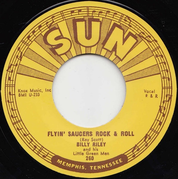 Billy Lee Riley / Flyin�� Saucers R��N��R / I Want You Baby