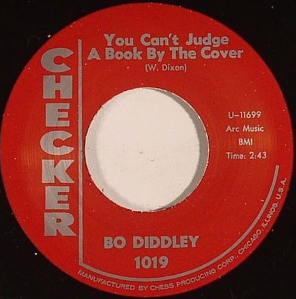 Bo Diddley / You Can��t Judge A Book? By The Cover/ I Can Tell