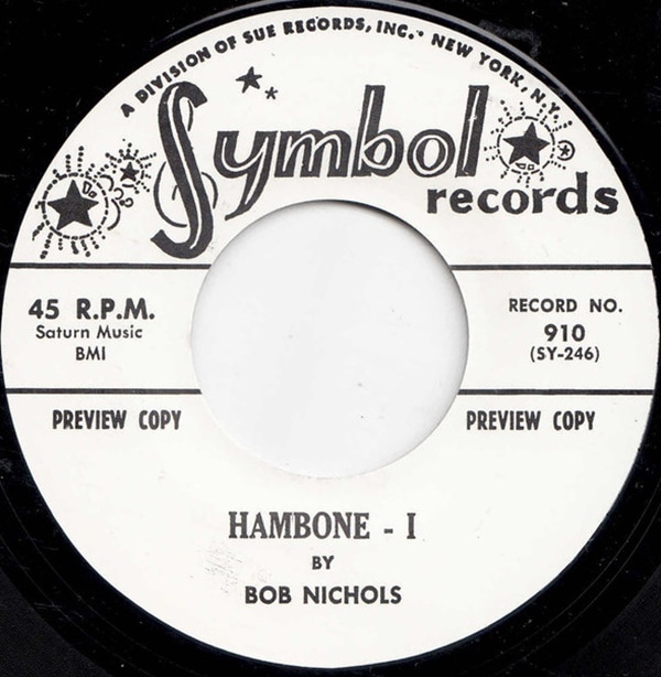 Bob Nichols / Hambone 1 / Hambone 2