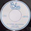 Bumps Myers / I’m Clappin’ And Shoutin’ / I’m Telling You Baby|50's-60's ／Oldies／R&R