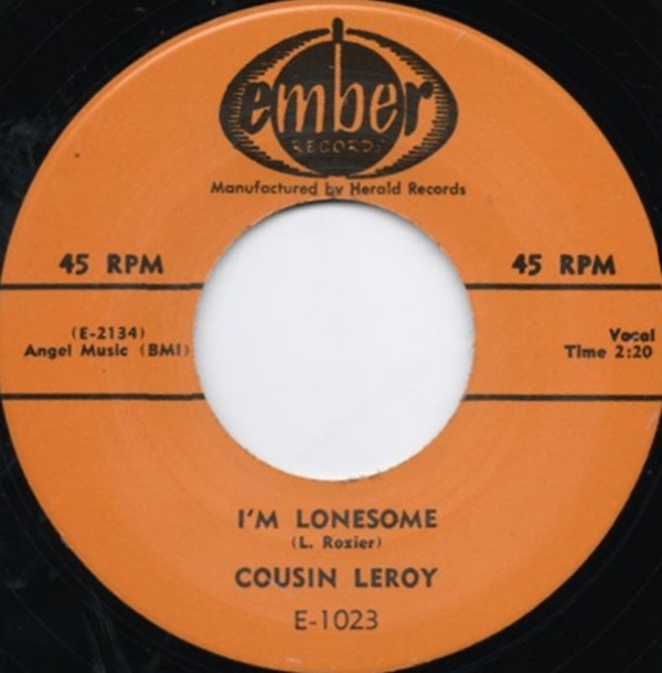 Cousin Leroy / I��m Lonesome/ Up The River