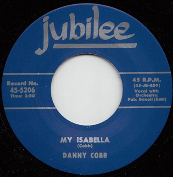 Danny Cobb / My Isabella/ A Brand New Deal