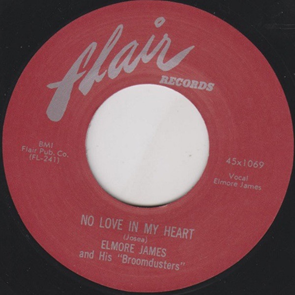 Elmore James And His Broomdusters / No Love In My Heart / Happy Home