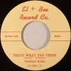Freddy King / That’s What You Think / Country Boy|50's-60's ／Oldies／R&R