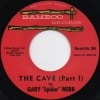 Gary ��Spider�� Webb / The Cave Pt. 1 / The Cave Pt. 2
