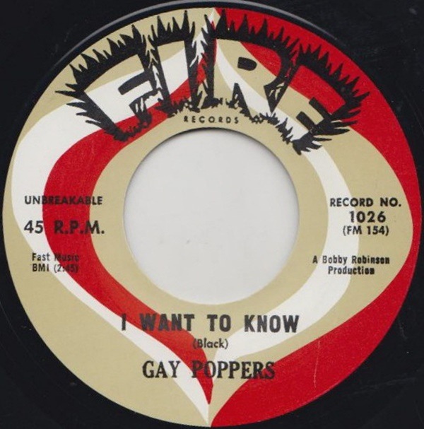 Gay Poppers / I Want To Know / I��Ve Got It