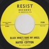 Hayes Cotton / Black Wings Have My Angel / I'll Be Waiting