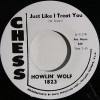 Howlin�� Wolf / Just Like I Treat You/ Do The Do