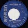 Howlin�� Wolf / Shake For Me/ Little Red Rooster