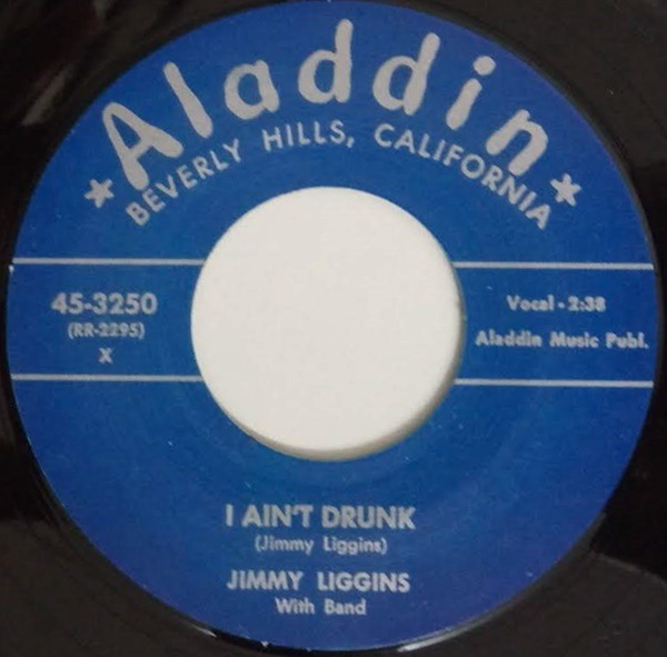 Jimmy Liggins / I Ain��t Drunk/? Talking That Talk