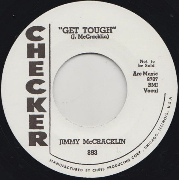 Jimmy Mccracklin / Everbody Rock / Get Tough