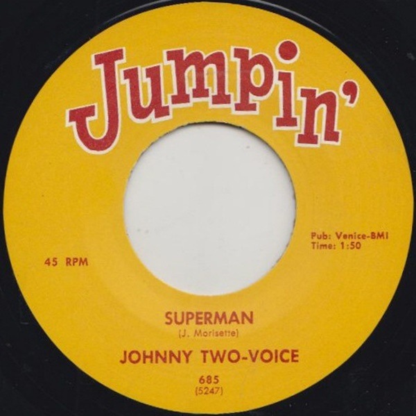 Johnny Two Voice / Googie Rene / Superman/ Big Foot