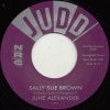 June Alexander / Sally Sue Brown/ The Girl That Radiates That Charm