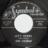 King Coleman / Let��s Shimmy / Short��Nin�� Bread