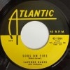Laverne Baker / Soul On Fire/ How Could You Leave A Man Like This?