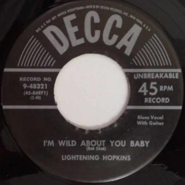 Lightnin Hopkins / Im Wild About You Baby / Bad Things On My Mind