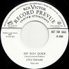 Little Richard / Get Rich Quick/ Thinkin��? ��Bout My Mother
