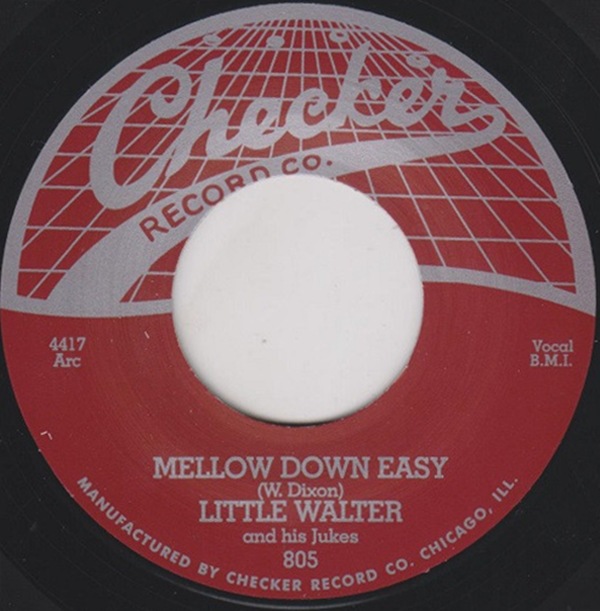Little Walter / Mellow Down Easy/ Last Night