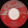 Little Walter / My Babe/ Roller Coaster