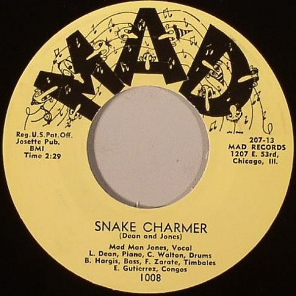Mad Man Jones / Snake Charmer / Yeah!