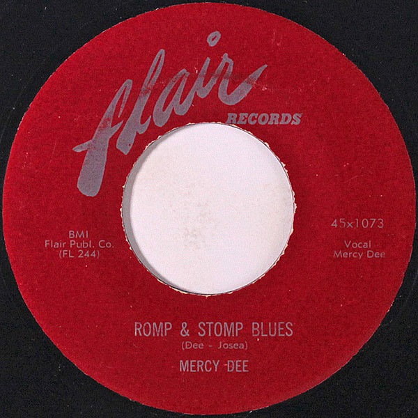Mercy Dee / Romp & Stomp Blues/ Oh Oh Please