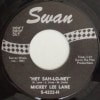 Mickey Lee Lane /Wes Dakus / Hey Sah- Lo-Ney / Sour Biscuits