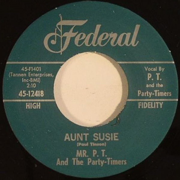 Mr Pt & Partytimers / Aunt Susie / Crazy Sadie