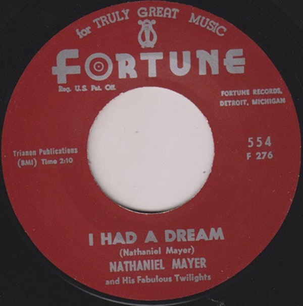 Nathaniel Mayer / I Had A Dream/ I��m Gonna Cry