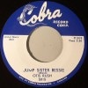Otis Rush / Jump Sister Bessie / Sit Down Baby