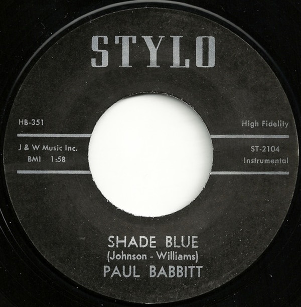 Paul Babbitt / Ooh Yah Yah/ Shade Blue