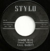 Paul Babbitt / Ooh Yah Yah/ Shade Blue