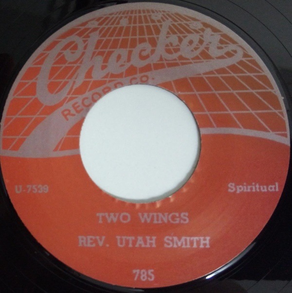 Rev. Utah Smith / Two Wings / Take A Trip