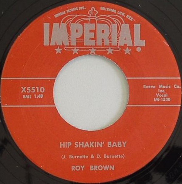 Roy Brown / Hip Shakin�� Baby / Be My Love Tonight