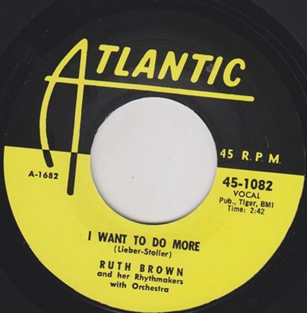 Ruth Brown / I Want To Do More/ Mama He Treats Your Daughter Mean