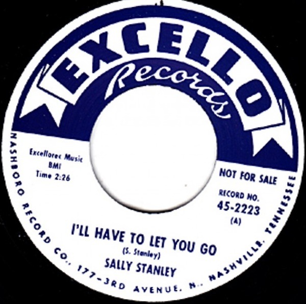 Sally Stanley / I��Ll Have To Let You Go/ What It Means To Be Lonely