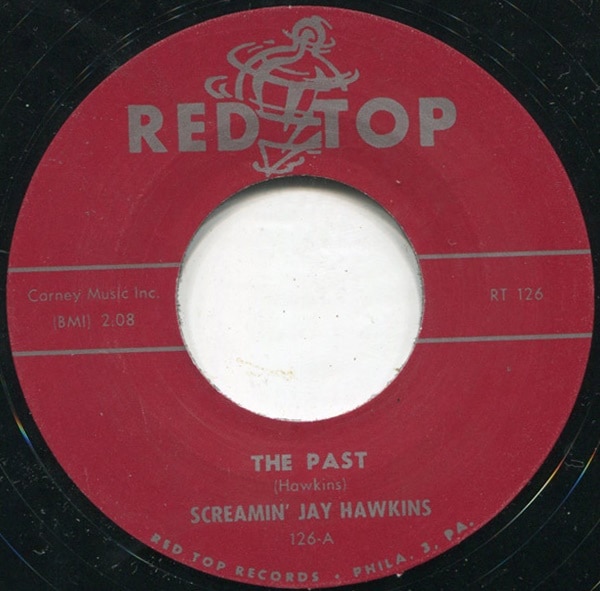 Screamin Jay Hawkins / Armpit No. 6 / The Past