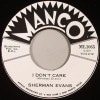 Sherman Evans / I Don��t Care/ Yo Yo Twist