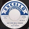 Silas Hogan /Al Garner / Just Give Me A Chance / You Must Be Crazy