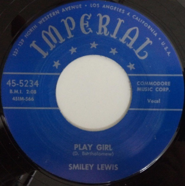 Smiley Lewis / Play Girl/ Big Mamou