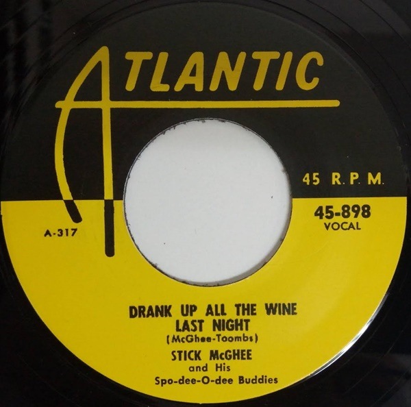 Sticks Mcghee / Drank Up All The Wine Last Night/ Venus Blues