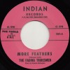 The Fading Tribesmen / More Feathers / Raindance