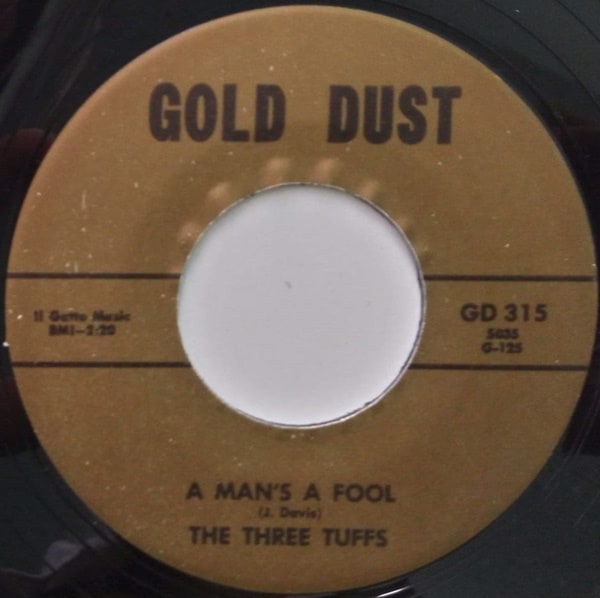 Three Tuffs / A Man's A Fool / What A Dream