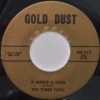 Three Tuffs / A Man's A Fool / What A Dream|50's-60's ／Oldies／R&R