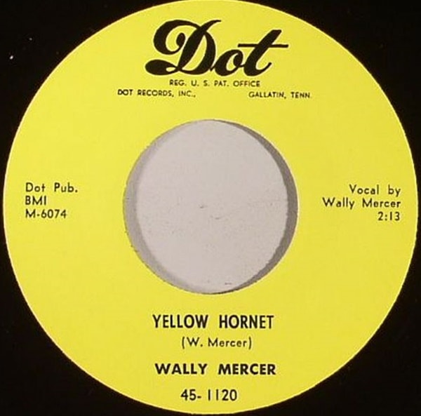 Wally Mercer / Rock Around The Clock/ Yellow Hornet